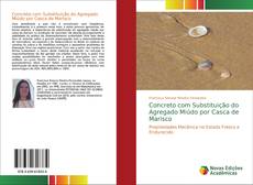 Capa do livro de Concreto com Substituição do Agregado Miúdo por Casca de Marisco 