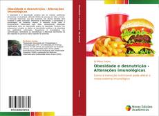 Capa do livro de Obesidade e desnutrição - Alterações imunológicas 