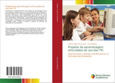 Buchcover von Projetos de aprendizagem articulados ao uso das TIC