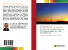 Capa do livro de Colheita de energia utilizando Aerogeradores através de Piezoelétricos 