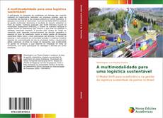 Capa do livro de A multimodalidade para uma logística sustentável 