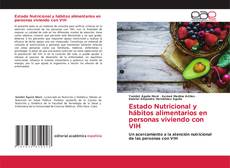 Portada del libro de Estado Nutricional y hábitos alimentarios en personas viviendo con VIH