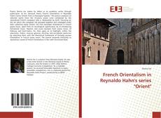 French Orientalism in Reynaldo Hahn's series "Orient" kitap kapağı