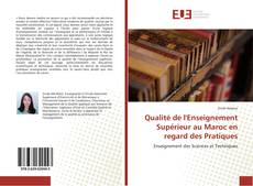 Copertina di Qualité de l'Enseignement Supérieur au Maroc en regard des Pratiques
