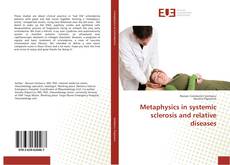 Capa do livro de Metaphysics in systemic sclerosis and relative diseases 