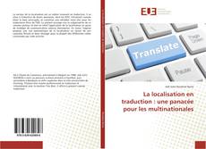 Portada del libro de La localisation en traduction : une panacée pour les multinationales