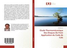 Buchcover von Etude Thermomécanique Des Disques De Frein Application du Code de Calc