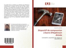 Dispositif de compression à barre d'Hopkinson divisée的封面