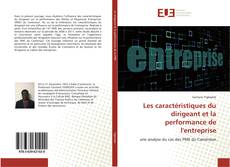 Buchcover von Les caractéristiques du dirigeant et la performance de l'entreprise