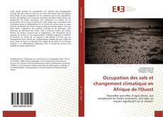 Portada del libro de Occupation des sols et changement climatique en Afrique de l'Ouest