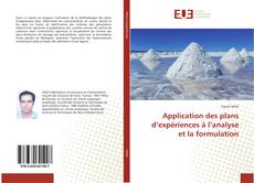 Capa do livro de Application des plans d’expériences à l’analyse et la formulation 