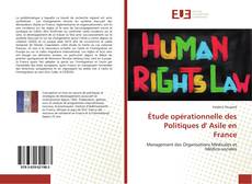 Bookcover of Étude opérationnelle des Politiques d' Asile en France