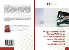 Capa do livro de Analyse prestations de PALMAFRIQUE aux Planteurs villageois et proposition d’une stratégie de repositionnement 