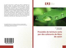 Buchcover von Procédés de teinture verte par des colorants de Marc de raisin