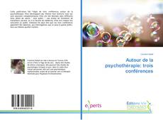 Copertina di Autour de la psychothérapie: trois conférences