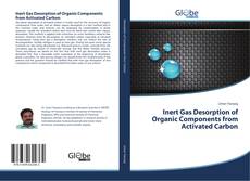 Buchcover von Inert Gas Desorption of Organic Components from Activated Carbon