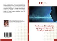 Portada del libro de Tendances chirurgicales concernant la pose de l’implant phonatoire