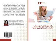 Bookcover of L’intertextualité dans le texte publicitaire français