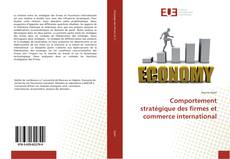 Copertina di Comportement stratégique des firmes et commerce international