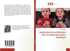 Borítókép a  Implication de la télévision dans la décompensation autistique - hoz