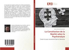 Borítókép a  La Constitution de la Réalité selon la Psychanalyse - hoz