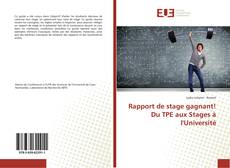 Portada del libro de Rapport de stage gagnant! Du TPE aux Stages à l'Université