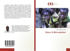 Couverture de Jésus, le Bon pasteur