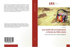 Portada del libro de Les outils de la traduction à l'orée du XXIe siècle