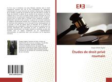 Études de droit privé roumain kitap kapağı