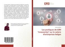 Copertina di Les pratiques de GRH "innovantes" sur le salaire d'entreprises belges