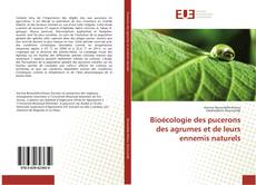 Couverture de Bioécologie des pucerons des agrumes et de leurs ennemis naturels