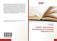 Обложка ALOA2I - Optimisation d'extraction des k-itemsets fréquents (k≤2)