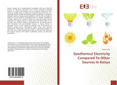 Buchcover von Geothermal Electricity Compared To Other Sources In Kenya