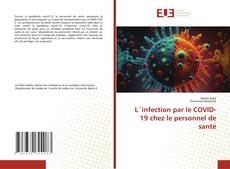 Borítókép a  L´infection par le COVID-19 chez le personnel de santé - hoz