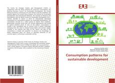Couverture de Consumption patterns for sustainable development