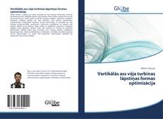 Bookcover of Vertikālās ass vēja turbīnas lāpstiņas formas optimizācija