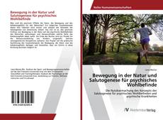 Borítókép a  Bewegung in der Natur und Salutogenese für psychisches Wohlbefinde - hoz