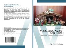 Buchcover von Volkskundliche Aspekte - Krippenkunde