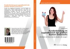 Buchcover von Kundenbindung im Jugendbereich der größten Banken Österreichs