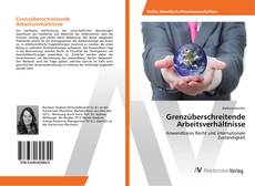 Couverture de Grenzüberschreitende Arbeitsverhältnisse
