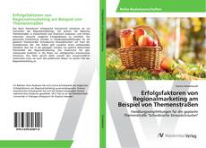 Copertina di Erfolgsfaktoren von Regionalmarketing am Beispiel von Themenstraßen