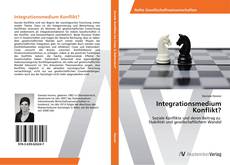 Bookcover of Integrationsmedium Konflikt?