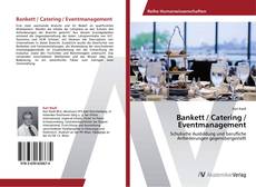 Bookcover of Bankett / Catering / Eventmanagement