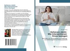 Portada del libro de Kohärenz stärkt: Wie Interventionen Stress besiegen