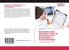 Borítókép a  Competencias docentes para la enseñanza en Ortopedia y Traumatología - hoz