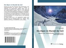 Portada del libro de Die Alpen im Wandel der Zeit