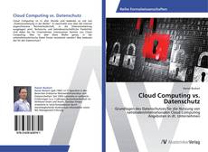 Cloud Computing vs. Datenschutz kitap kapağı