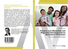 Copertina di Präsenz von Menschen mit Migrationshintergrund im deutschen Fernsehen