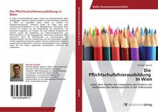 Buchcover von Die Pflichtschullehrerausbildung in Wien