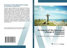 Copertina di An Inquiry of the Ideological Lineage of Conscious Capitalism